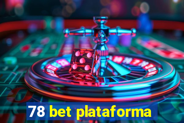 78 bet plataforma